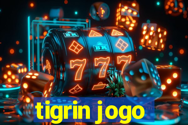 tigrin jogo